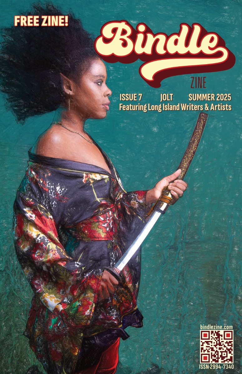 Bindle Summer 2025 cover, which features a digital illustration The cover also has the words "Bindle Zine," and in smaller text "FREE ZINE! Issue #7 — Jolt; Summer 2025; Featuring Long Island Writers & Artists"